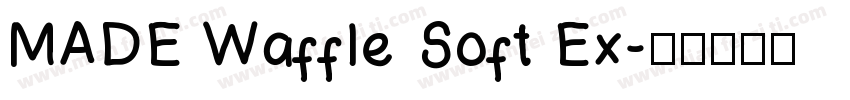 MADE Waffle Soft Ex字体转换